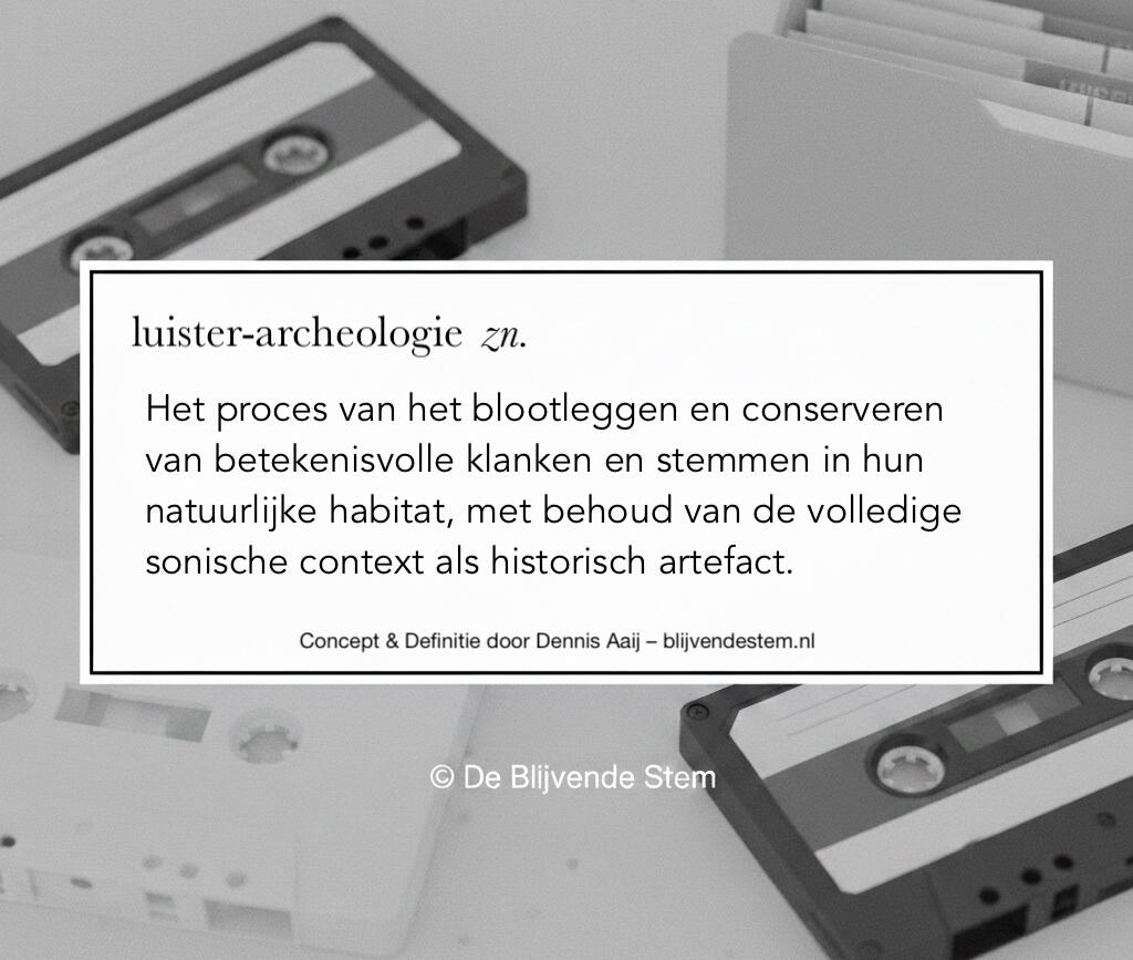 Definitie luisterarcheologie